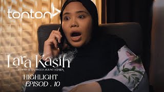 HIGHLIGHT Lara Kasih 2024 Episod 10  Kau Jumpa Adah  Tonton [upl. by Olvan]