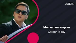 Sardor Tairov  Men uchun yoqsan Official Music [upl. by Sklar]