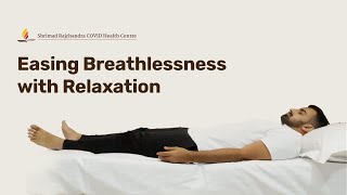 Jacobson’s Relaxation Technique to ease Breathlessness [upl. by Ynnaj259]