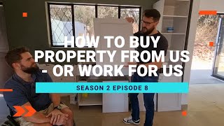 S02E08  How to buy property from us  or work for us [upl. by Ettevy577]