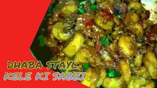 kacche kele ki sabzi recipe  raw banana recipe  how to make row banana sabzi [upl. by Onitrof]