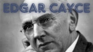 Edgar Cayce [upl. by Nwahsyar801]