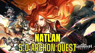 Genshin Impact V50 Archon Quest Act 2 PlaythroughReaction  The nation of NatlanWar [upl. by Annavahs]