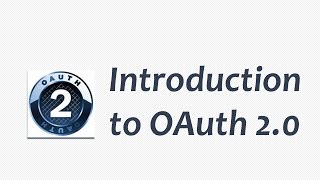 Introduction to OAuth 20 [upl. by Allie]