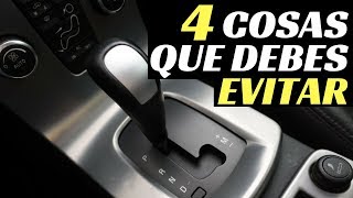 4 COSAS QUE DEBES EVITAR EN UN COCHE AUTOMÁTICO  Velocidad Total [upl. by Iramohs]