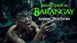 BAGONG SALTA SA BARANGAY  Kwentong Aswang  True Story [upl. by Hodge]