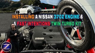 Swapping a Nissan 370z Engine amp install a Fast Intentions Twin Turbo Kit [upl. by Pip]