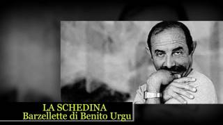 Benito Urgu LA SCHEDINA [upl. by Aisatnaf]