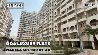 DDA Luxury Flats Narela Sector A1A4  DDA Flats Narela Diwali Housing Scheme [upl. by Akenal]