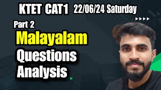 KTET CATEGORY 1 MALAYALAM QUESTIONS ANALYSIS 220624 KTET EXAM  QUESTIONSLets crack it [upl. by Leamiba31]