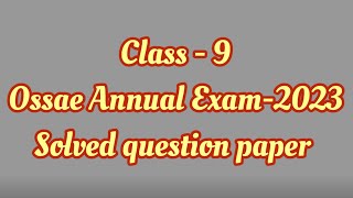 OSSAE CLASS 9 PREVIOUS QUESTION PAPER [upl. by Anile438]