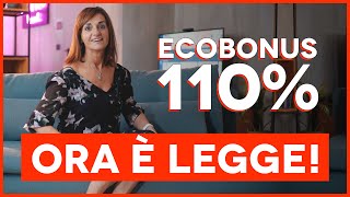 ECOBONUS 110 È LEGGE SUPERBONUS SISMABONUS CHIAMATELO COME VOLETE [upl. by Orlantha420]