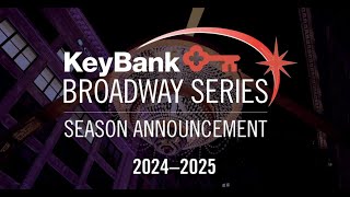 KeyBank Broadway Series Season Announcement BroadwayCleveland [upl. by Sisile421]