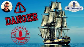 LHERMIONE en DANGER ⛵  LArsenal de Rochefort 🇫🇷 [upl. by Benjamin]