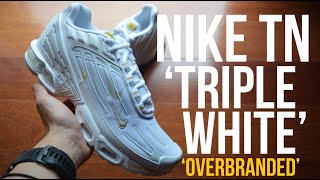 Nike Air Max Plus TN Tuned 3 Triple White Overbranded  Unboxing By L1M [upl. by Ruthven894]