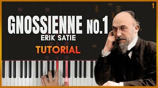 GNOSSIENNE NO 1 by Erik Satie  Piano Tutorial Part 1 [upl. by Adnilasor271]