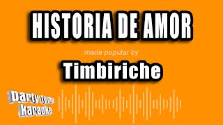 Timbiriche  Historia De Amor Versión Karaoke [upl. by Maxey]