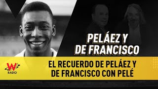 El recuerdo de Peláez y De Francisco con Pelé [upl. by Kingdon]