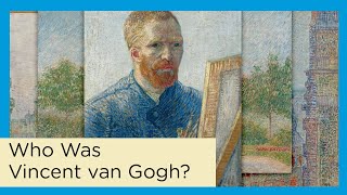 Who was Vincent van Gogh [upl. by Skiba]