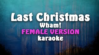 Wham  Last Christmas Female Version [upl. by Zennie]