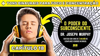 🔊 AUDIOBOOK O Poder Do Subconsciente  Capitulo 18 [upl. by Tine]