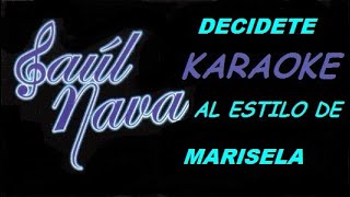 DECIDETE MARISELA KARAOKE [upl. by Killoran]