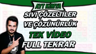 SIVI ÇÖZELTİLER VE ÇÖZÜNÜRLÜK  AYT KİMYA FULL TEKRAR 2023 [upl. by Myranda]