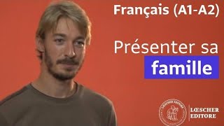 Français  Présenter sa famille [upl. by Jacquette]