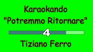 Karaoke Italiano  Potremmo Ritornare Tiziano Ferro  Testo [upl. by Terrye]