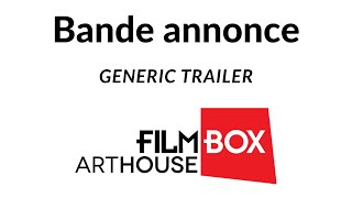 bande annonce générique FilmBox Arthouse [upl. by Bohaty]