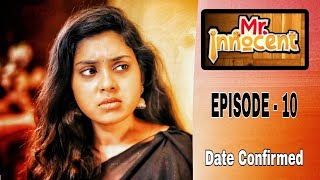 Mr Innocent Episode 10  Ft Bala Kumar amp Teena Sravya  Web Series  Date Confirmed [upl. by Anotal]