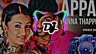 Appan panna thappula dj remix  tamil kuthu dj remix songs  trending [upl. by Schiro]