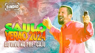 SAULO FERNANDES  VERÃO 2024  Músicas Novas  Repertório Novo  no PRÉ CAJU  Novembro 2023 [upl. by Enimrac]