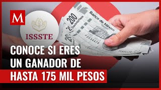 El ISSSTE realizó un sorteo en el que puedes ganar hasta 175 mil pesos así puedes enterarte [upl. by Satterlee500]