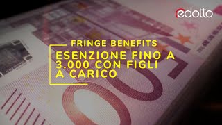 Fringe benefits esenzione a 3000 euro per dipendenti con figli a carico [upl. by Aseen488]