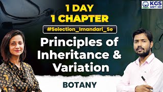 1 Day 1 Chapter  NEET Principles Inheritance amp Variation  NEET Botany  By Dr Kiranjot Maam [upl. by Ahsirkal602]