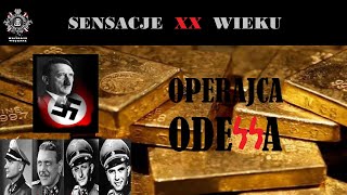 OPERACJA ODESSA cz2 Sensacje XX Wieku [upl. by Vharat]