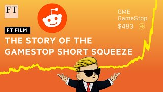 GameStop stock short squeeze Reddit traders take GME on a wild ride I FT Film [upl. by Brezin]