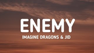 ENEMY  Imagine Dragons Lyrics Song [upl. by Stafford]