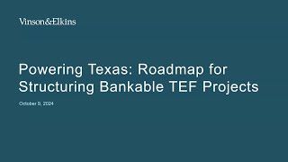 Powering Texas Roadmap for Structuring Bankable TEF Projects [upl. by Wu]