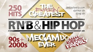 The Greatest RnB amp Hip Hop Megamix Ever ★ 90s amp 2000s ★ 250 Hits ★ Best Of ★ Old School [upl. by Anole390]