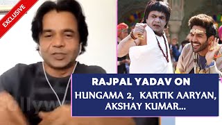 Hungama 2  Rajpal Yadav On Priyadarshan Comedy Films Kartik Aaryan Akshay Kumar amp More Exclusive [upl. by Engamrahc]