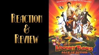 Reaction amp Review  Looney Tunes Back In Action [upl. by Naes]