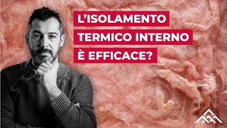 Lisolamento termico interno è efficace [upl. by Arytal376]