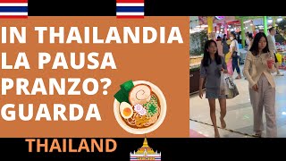 ‼️🇹🇭THAILANDIA LE THAILANDESI IN PAUSA PRANZOGUARDA [upl. by Yelha879]