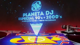 PLANETA DJ ESPECIAL ANOS 90  2000 JOVEM PAN  E ATENÇÃO OUÇA AO VIVO TODA SEXTA LEIA A DESCRIÇÃO [upl. by Reivaxe]