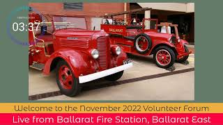 November 2022 Volunteer Forum  Ballarat [upl. by Carmita]