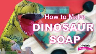 Make Some Dinosaur Soap with a Dinosaur [upl. by Tali]