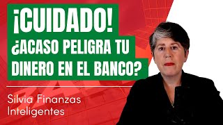 ¿Acaso tu dinero en el banco está en peligro [upl. by Margaret]