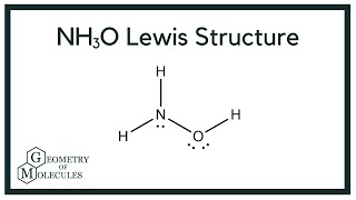 NH3O Lewis Structure How to Draw the Lewis Structure for NH3O Hydroxyl amine [upl. by Ayalahs636]